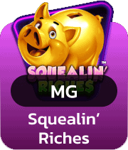 squealin riches